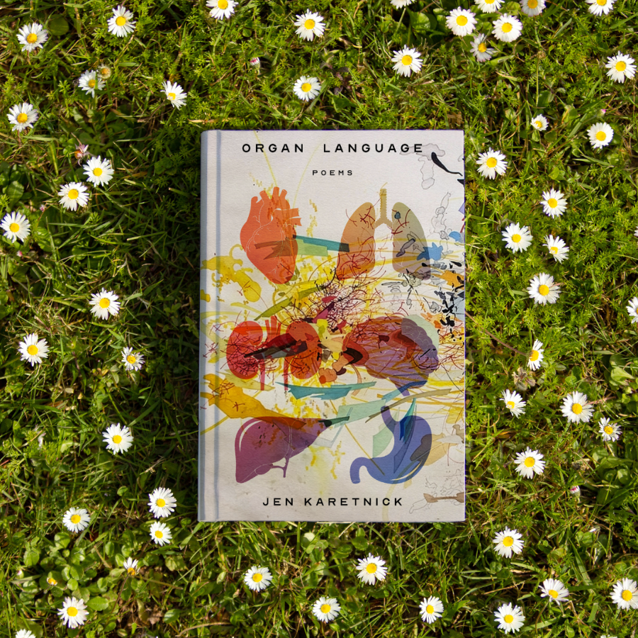 Organ Language by Jen Karetnick